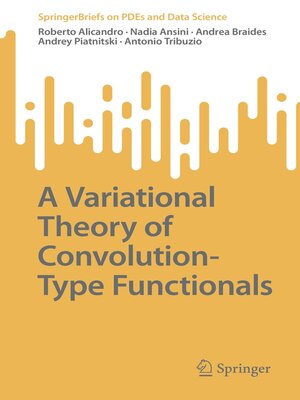 cover image of A Variational Theory of Convolution-Type Functionals